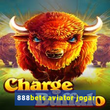 888bets aviator jogar